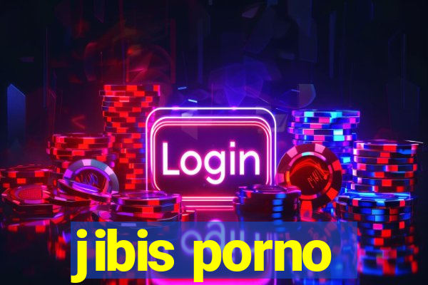 jibis porno